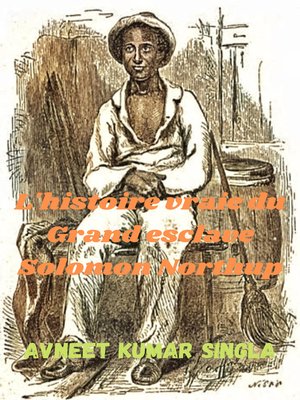 cover image of L'histoire vraie du Grand esclave Solomon Northup